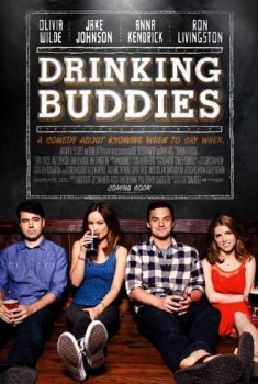 Drinking Buddies - Amici di bevuta (2013) 