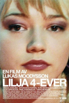 Lilja 4-ever (2002)