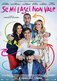 Se mi lasci non vale (2015)