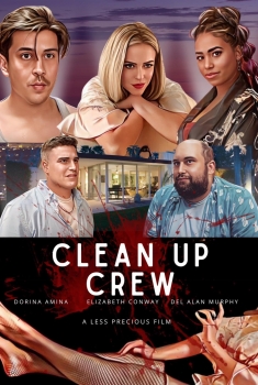 Clean Up Crew - Specialisti in lavori sporchi (2024)